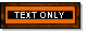 Text Only/Printer Friendly Version